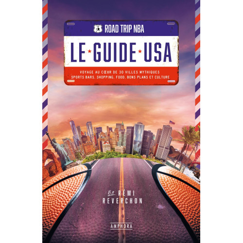 Road Trip NBA - Le guide USA