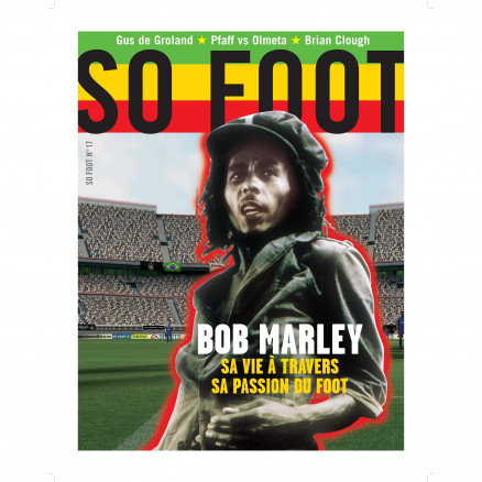 So Foot, Bob Marley